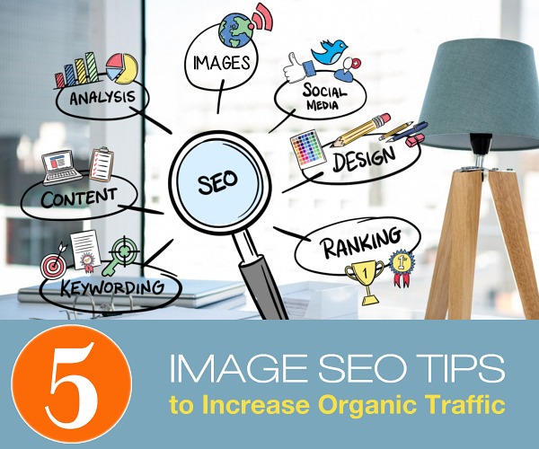 5 Image Seo Tips To Increase Organic Traffic Hosting Ct 5 Image Seo Tips To Increase Organic 3775