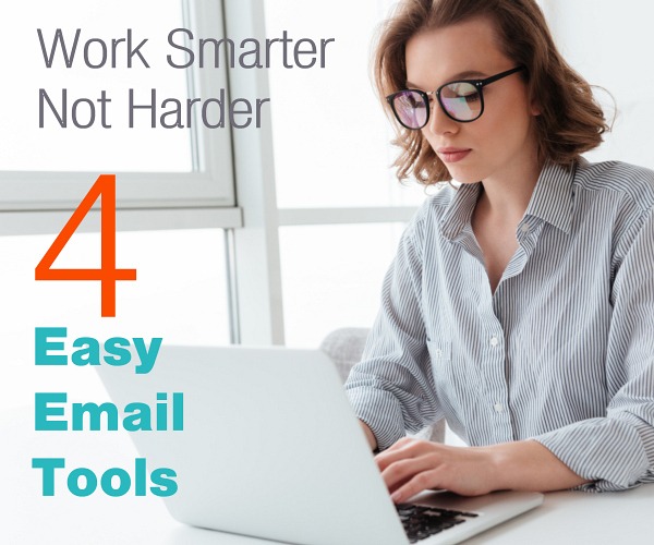 Work Smarter Not Harder?… 4 Easy Email List Tools