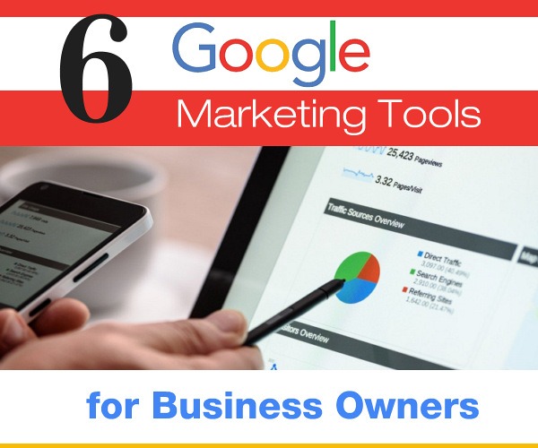 6 Google Marketing Tools for Business Owners