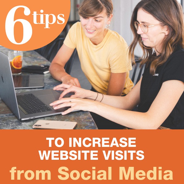 6 Tips to Increase Website Visits from Social Media
