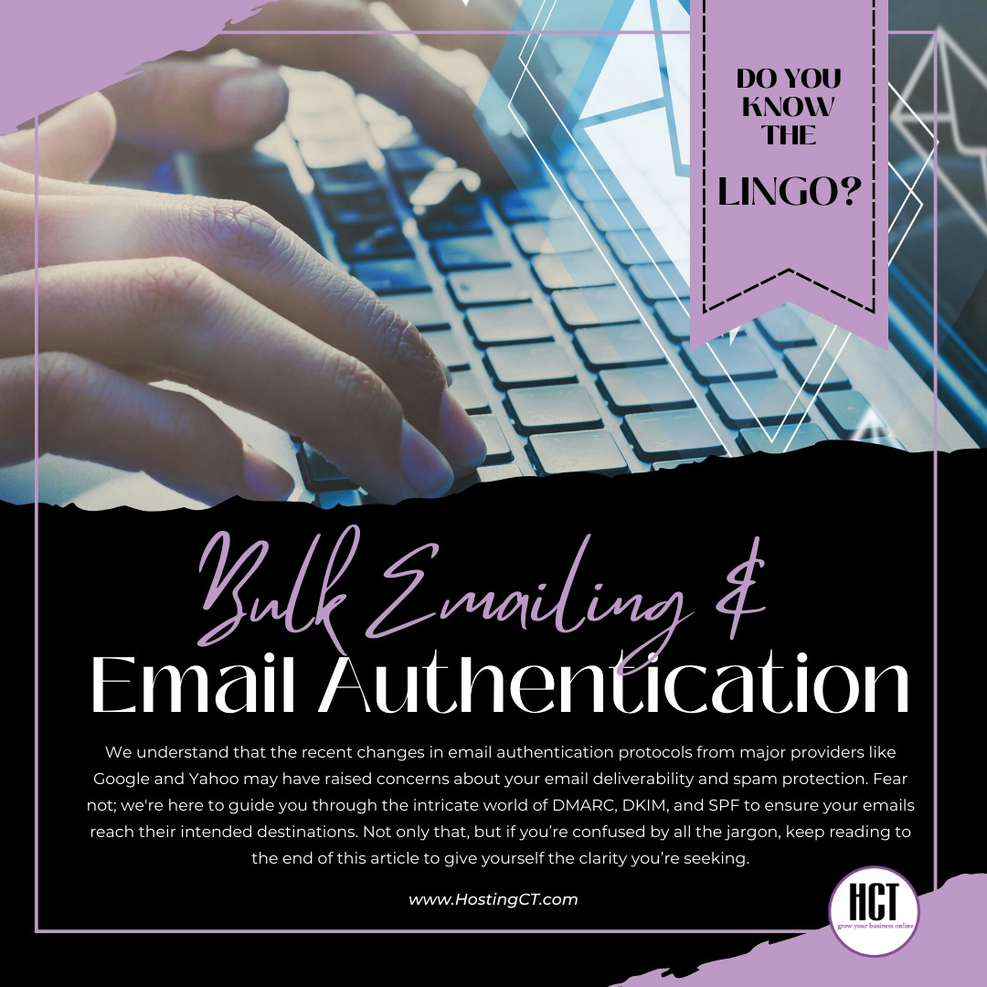 Bulk Emailing & Email Authentication: A Yellow Brick Road of Lingo!