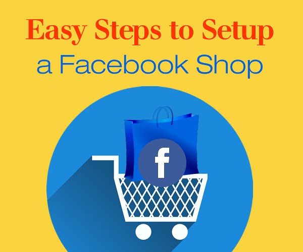 Easy Steps to Setup a Facebook Shop
