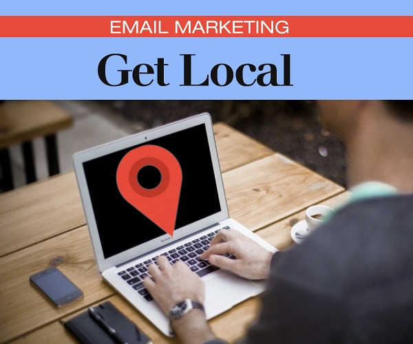 Email Marketing - Get Local