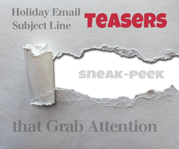 Holiday Email Subject Line Teasers that Grab Attention