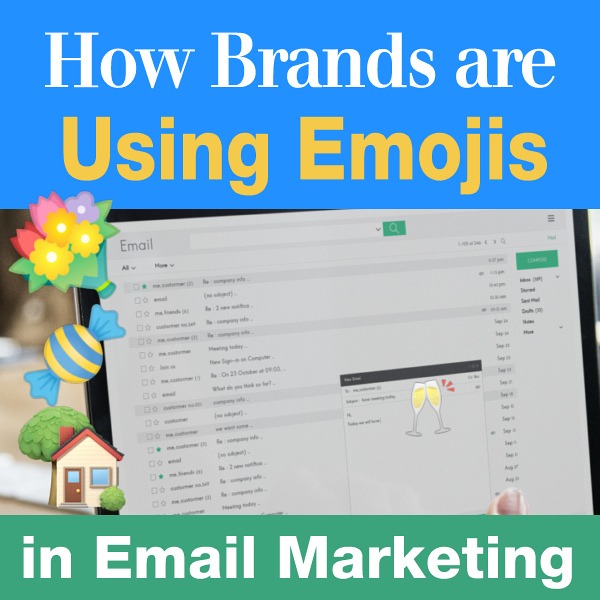 How Brands are Using Emojis in Email Marketing