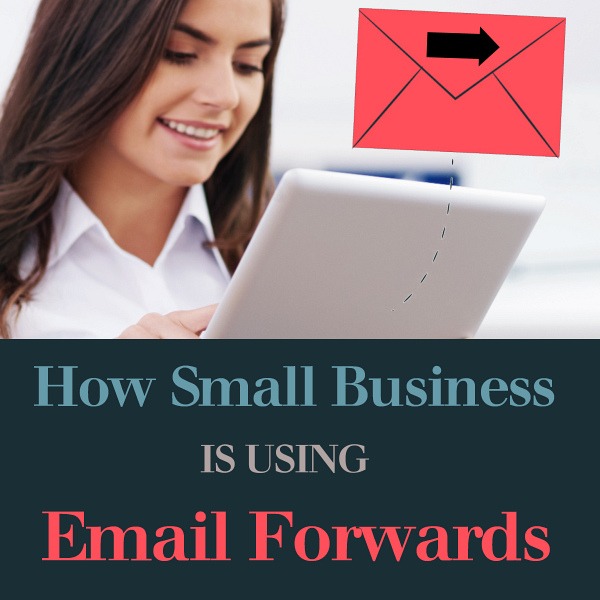 How Small Business is Using Email Forwards