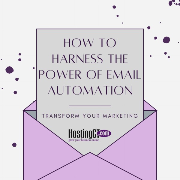 How to Harness the Power of Email Automation and Transform Your Marketing
