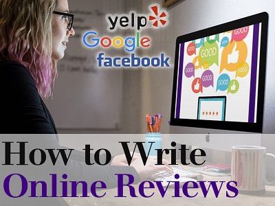How to Write Reviews on Facebook, Yelp and Google