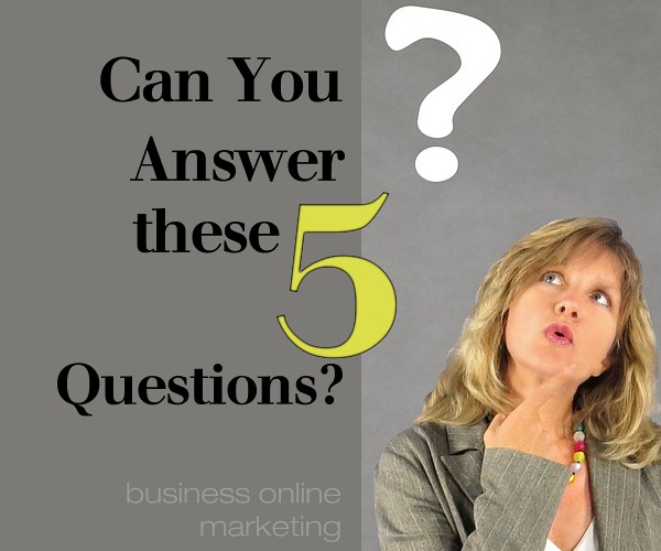 Is Your Business Floating or Treading Water??… 5 quick questions - see if you know the answers!