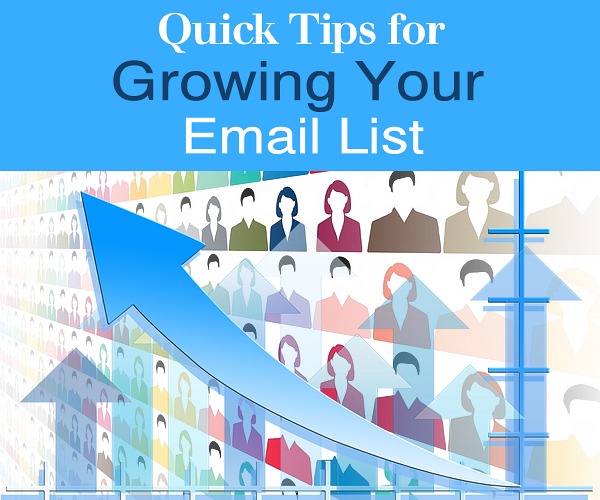 Quick Tips for Growing Your Email List