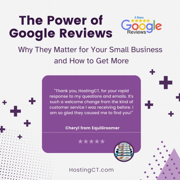 The Power of Google Reviews: Why They Matter for Your Small Business and How to Get More