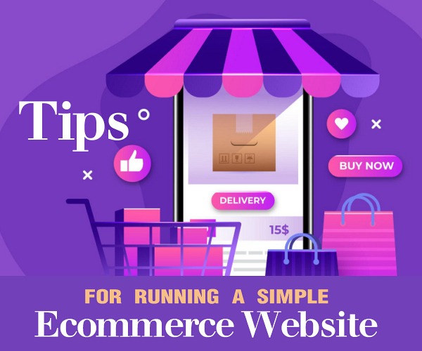 Tips for Running a Simple Ecommerce Website