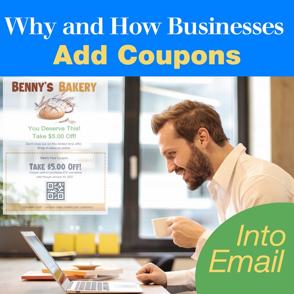Why and How Businesses Add Coupons Into Email