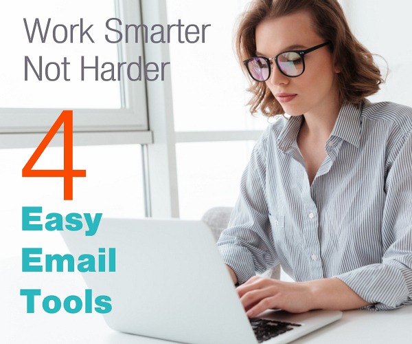 Work Smarter Not Harder?… 4 Easy Email List Tools 