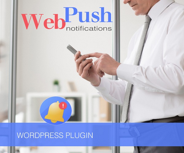 WordPress Plugin:  Web Push Notifications